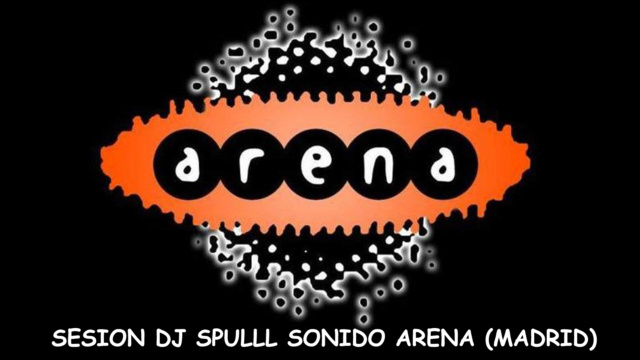SESION DJ SPULLL SONIDO ARENA (MADRID) 9 HORAS - (23-11-2020) Cartel10