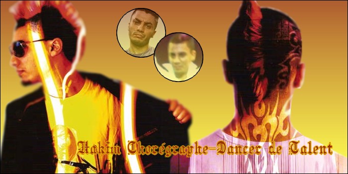 Hakim : Choregraphe-dancer