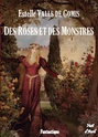 Des Roses et des Monstres Maquet10