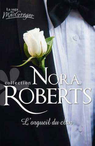 Roberts Nora Série Le Clan Des Macgregor - 