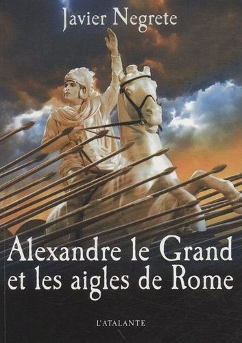 Alexandre le Grand et les aigles de Rome Livre-10