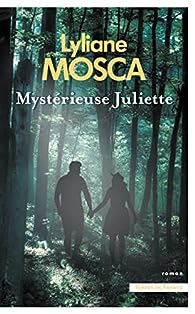 [Mosca, Lyliane ] Mystérieuse Juliette 51muqg10