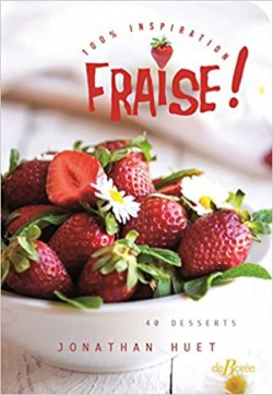 [Huet, Jonathan] 100% inspiration Fraise ! Cvt_fr10