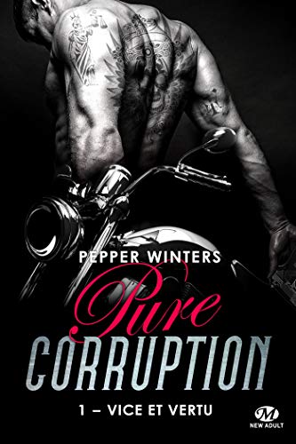pepper - Pure corruption - Tome 1 : Vice & Vertu de Pepper Winters 41xpkd10