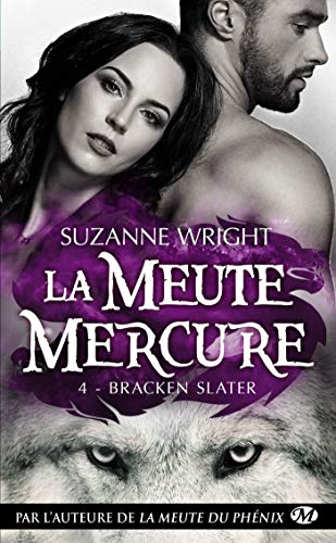 La Meute Mercure - Tome 4 : Bracken Slater de Suzanne Wright 516pjn10