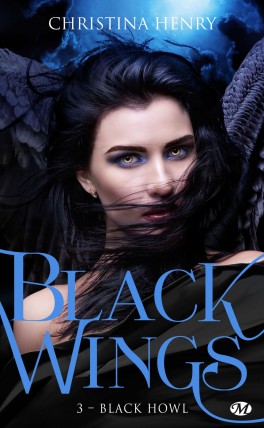 Black Wings - Tome 3 : Black Howl de Christina Henry Black-11