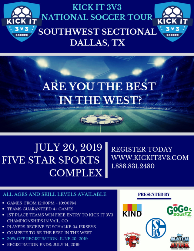 Kick It 3v3 - SOUTHWEST SECTIONAL CHAMPIONSHIPS - July 20th 5520af10