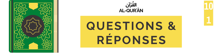 Questions réponses sur le Coran 5forum11