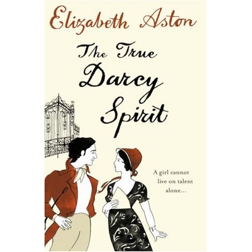 The True Darcy Spirit ( Elizabeth Aston) Thetru10