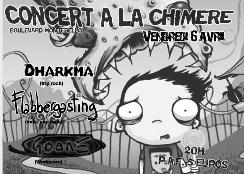 06/04/2007 La Chimere avec Flabbergasting Affich10