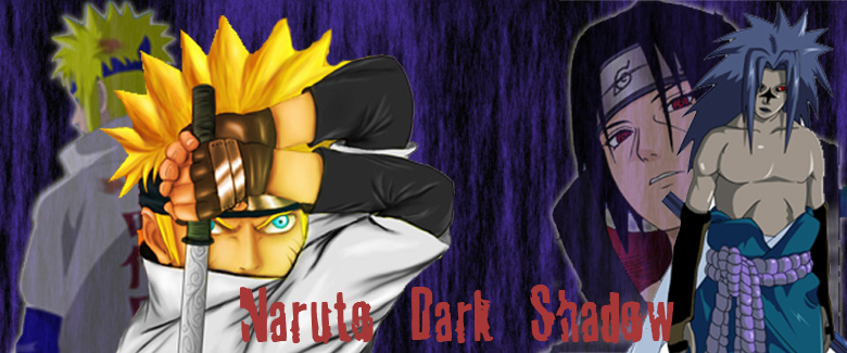 Naruto Dark Shadow