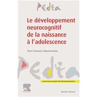 [pédiatrie]:  Le développement neurocognitif de la naissance à l'adolescence pdf gratuit  Le-dev10