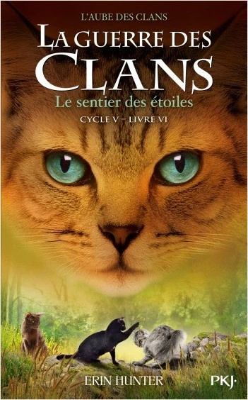 La guerre des Clans : Le sentier Etoilées (Tome 6, cycle 5) La_gue13