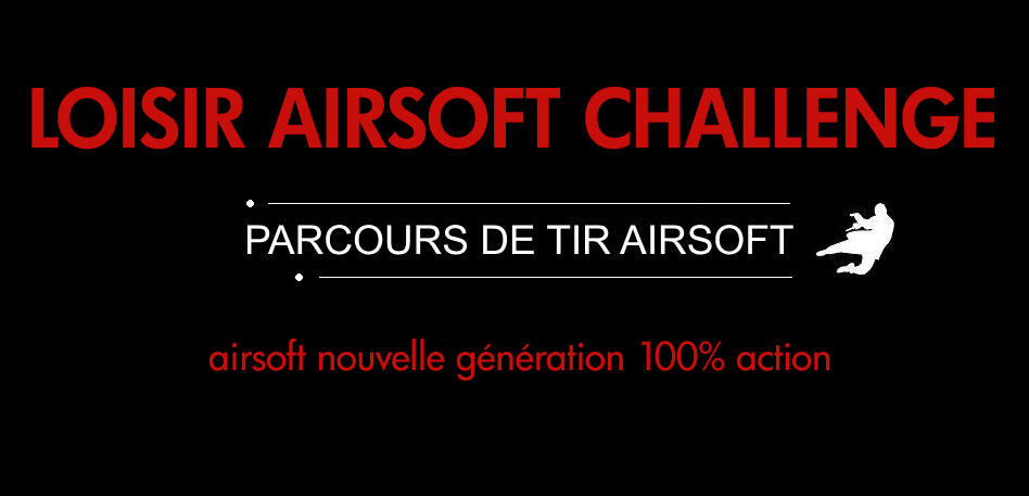 Loisir Airsoft Challenge