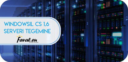 Windowsil CS 1.6 serveri tegemine (Steam) Server10