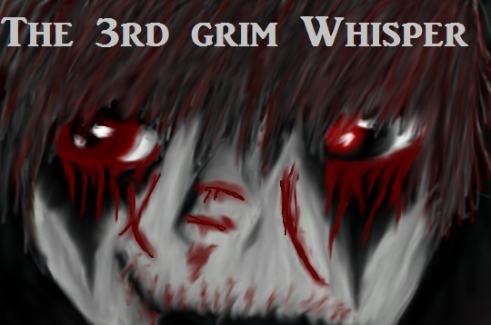 The 3rd Grim Whisper The_3r10