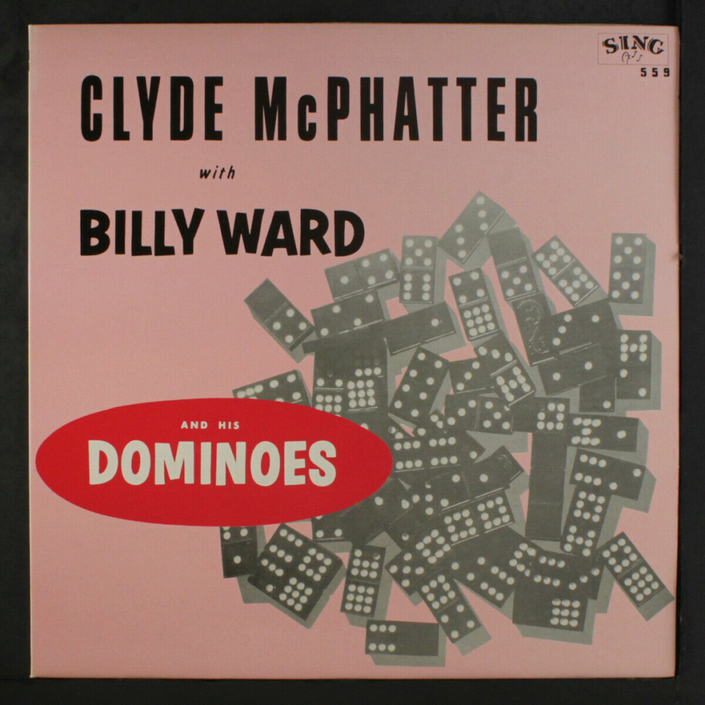 CLYDE MCPHATTER W/ BILLY WARD & DOMINOES: Same LP  - Sing / King records Clyde_10