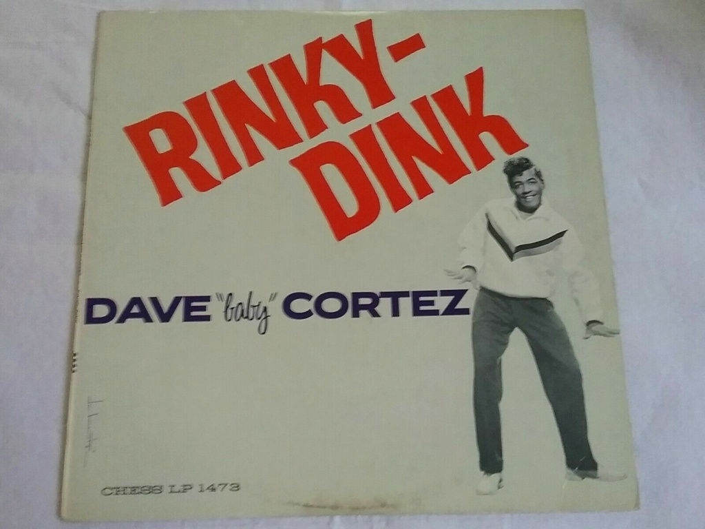 Dave "Baby" Cortez - Rinky Dink - Chess records Dbc10