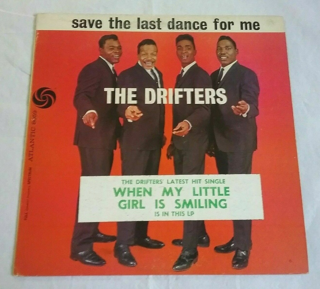 Drifters - Save the last dance for me - Atlantic records Drift110
