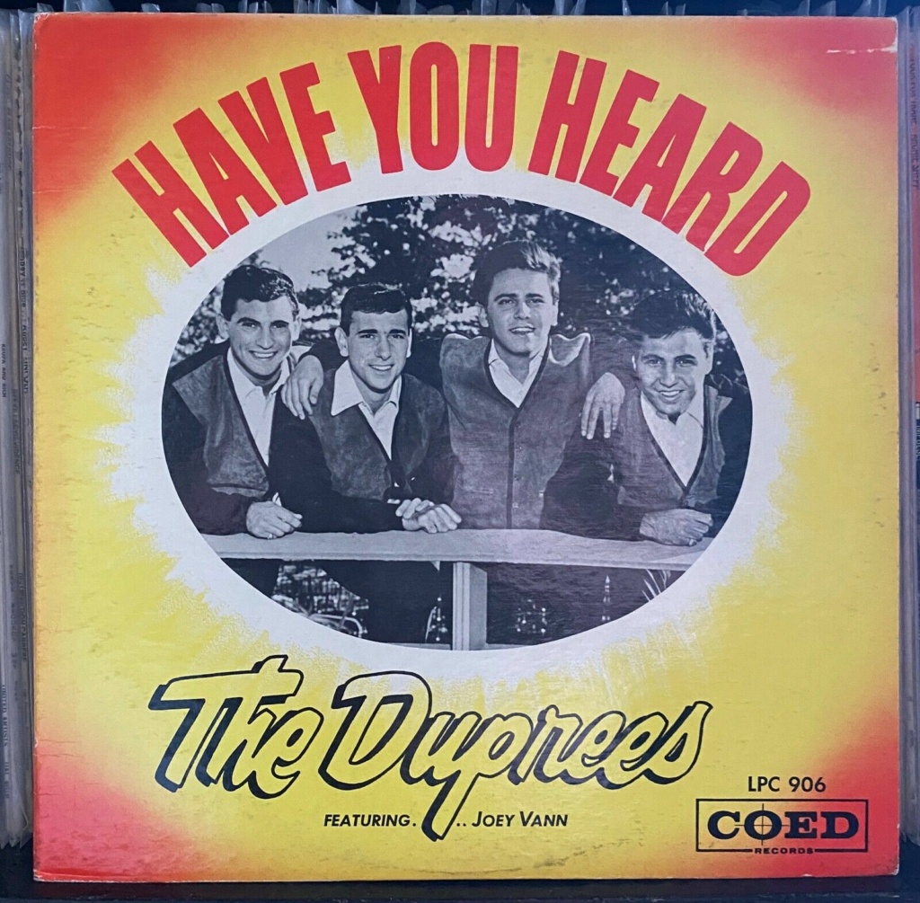 Duprees - LP Have you heard - Coed records Dupree13