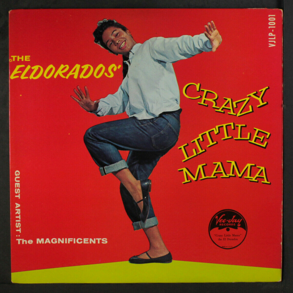EL DORADOS: Crazy Little Mama LP - Vee Jay records Eldora10
