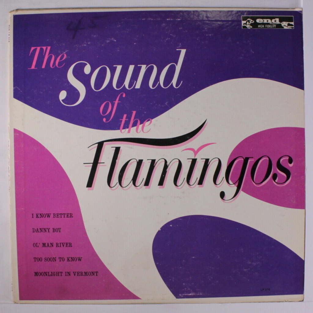 Flamingos: The Sound Of the Flamingos LP - End records Flamin12