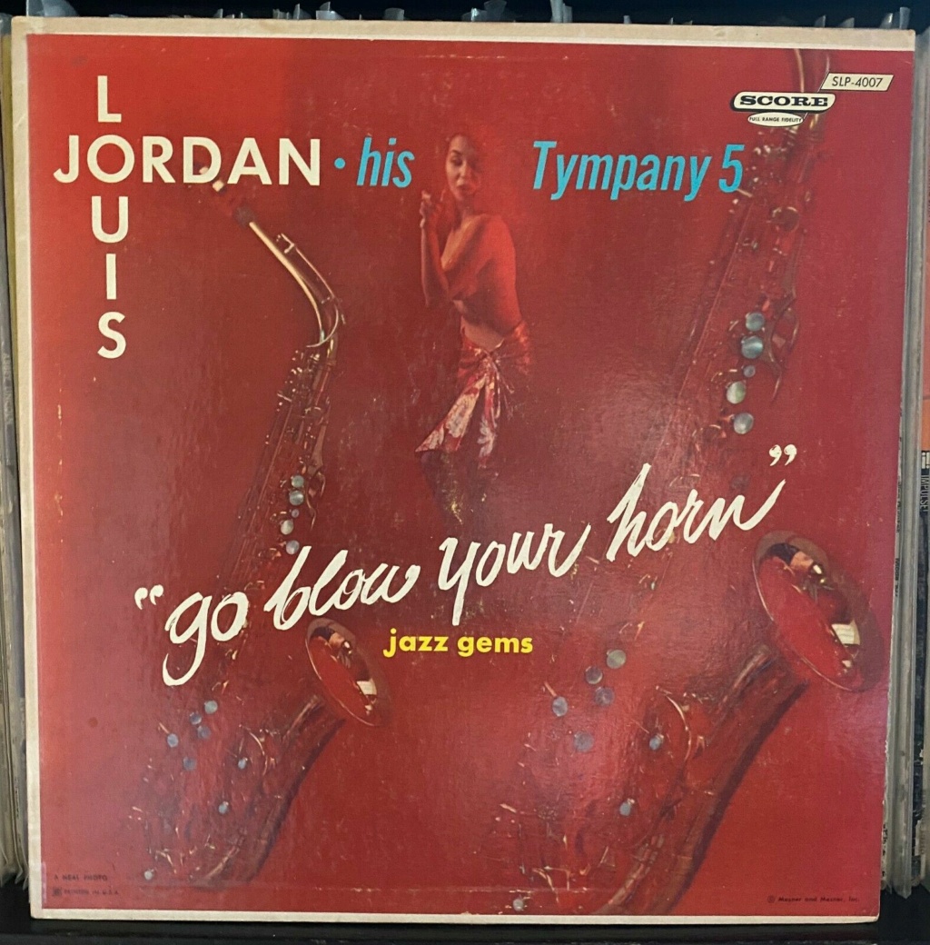 Louis Jordan  and his Tympany 5 - LP GO blow your Horn - Score records Louis_10