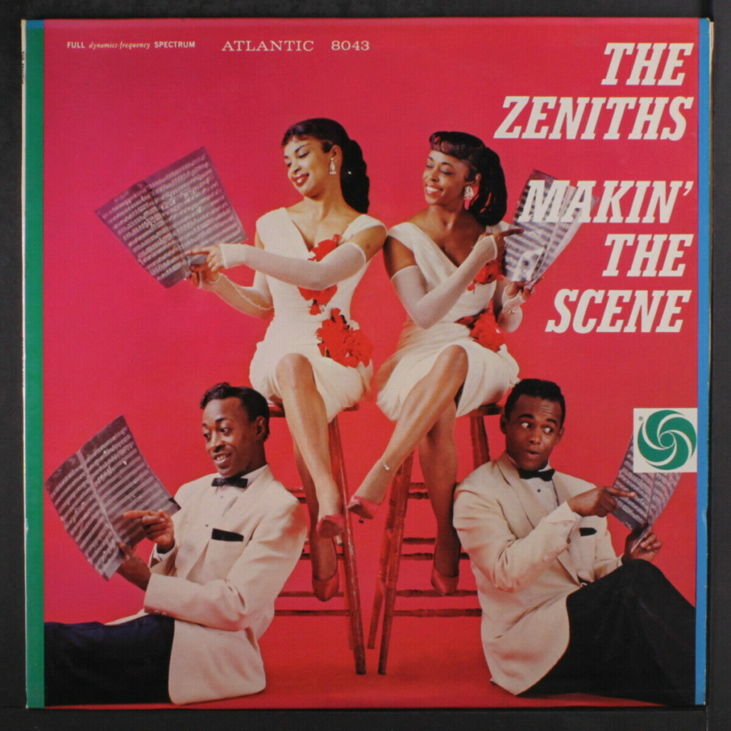 Zeniths: Makin 'the Scene LP - Atlantic records Zenith12