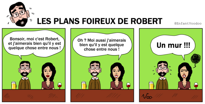 Les plans foireux de Robert - Page 3 Bob12610