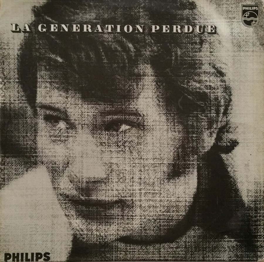 LA GENERATION PERDUE ( 33 TOURS )( TOUTES LES EDITIONS )( 1966 - 2020 ) 1970_020