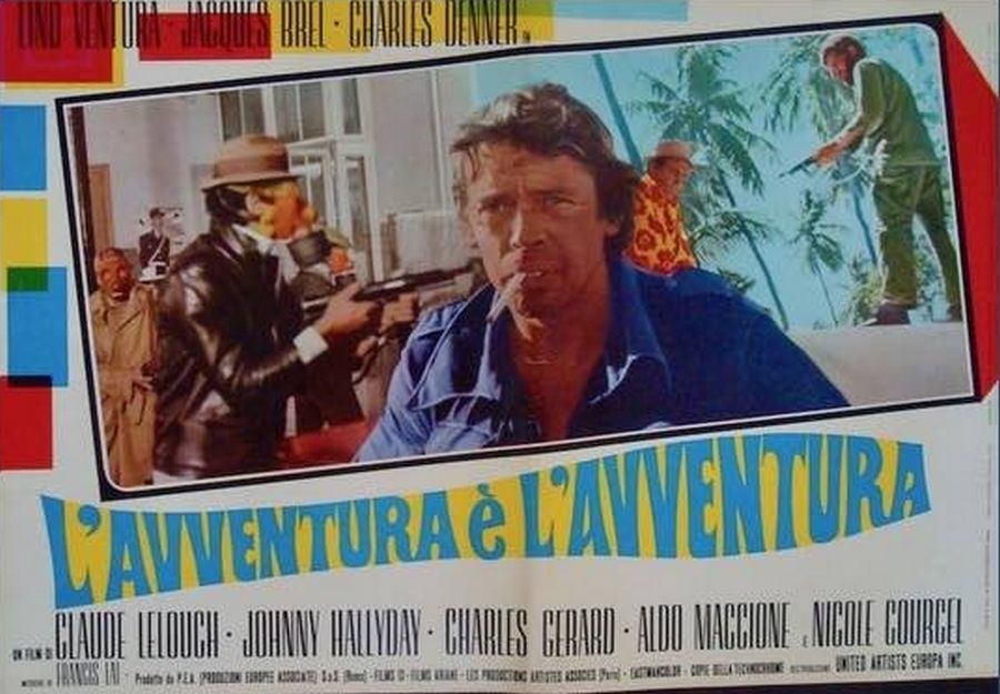 LES FILMS DE JOHNNY ' L'AVENTURE C'EST L'AVENTURE' 1972 Produc13