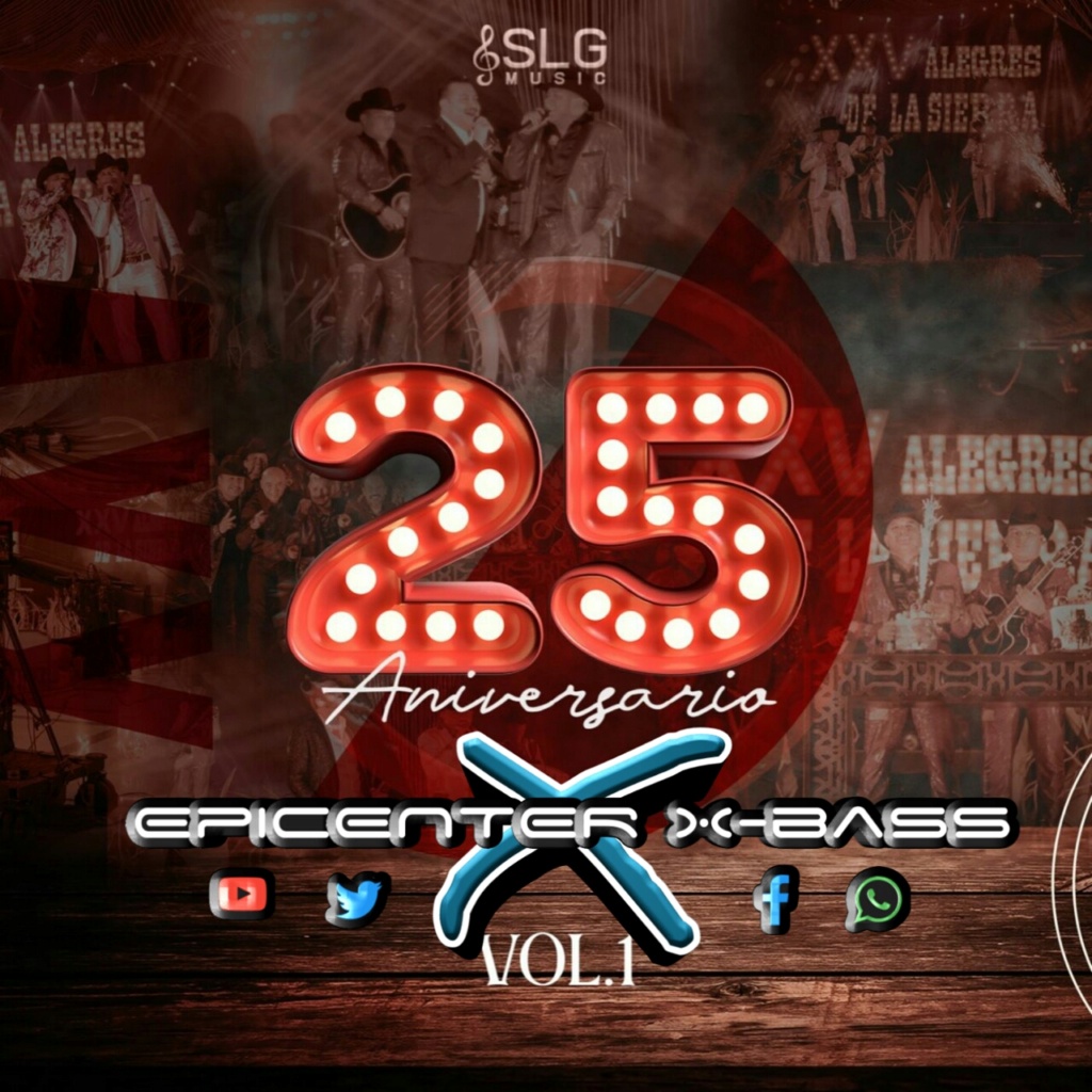 Los Alegres De La Sierra – 25 Aniversario, Vol. 1 (En Vivo) (Álbum 2020) EpicENTER Bass, Bass  20201111