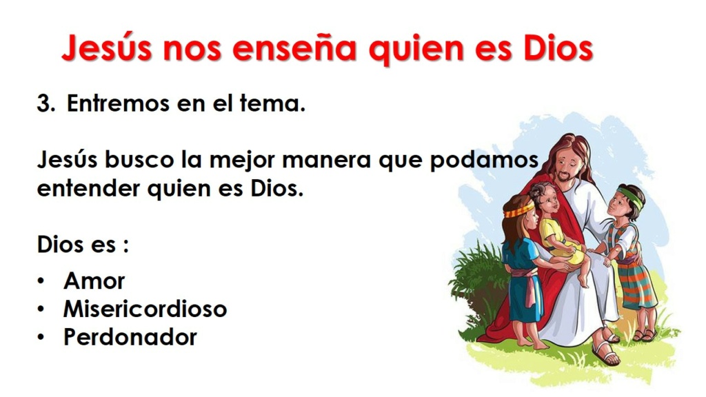 Jesús nos enseña quien es Dios Clase_10