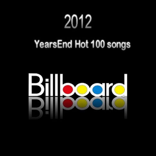 Billboard 2012 Year end Top Hot 100 Songs Best Singles Charts  Bytnk-10