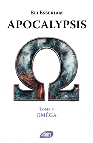 APOCALYPSIS (Tome 5) OMEGA de Eli Esseriam Apocal12