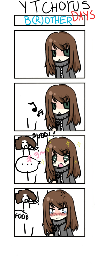 ☆☆YT Chorus Days☆☆  (4koma) Brothe11