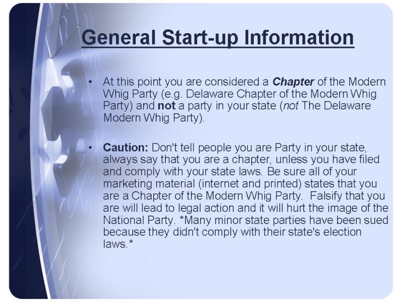 Whig Guidelines for New Chapters Slide212