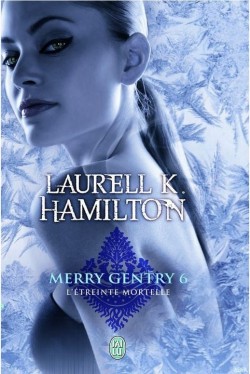 Merry Gentry - tome 6 - L'étreinte Mortelle Merry-12