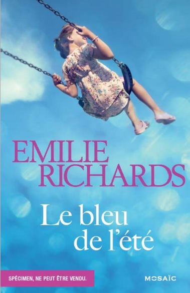 le bleu de l été - Le bleu de l'été de Emily Richards  72715_10