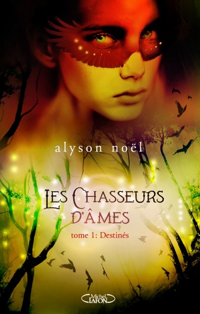 Les Chasseurs d'Âmes - Tome 1 : Destinés d'Alyson Noël Les_ch10