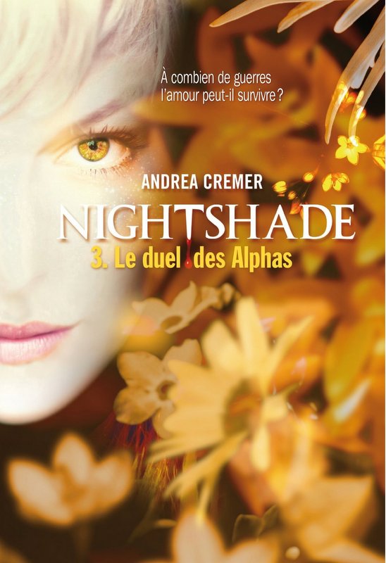 CREMER Andrea - NIGHTSHADE - Tome 3 : Le duel des alphas 81qmfo10