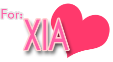 ♥ For XIA ♥ from Mexico Forxia10