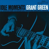 Grant Green - Idle Moments LP Abnj_814