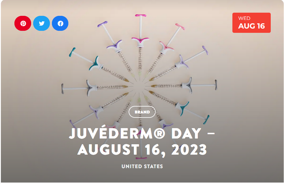 National Today Tuesday August 16 Discover the Benefits of Dermal Fillers on JUVÉDERM® Day Aug_1610