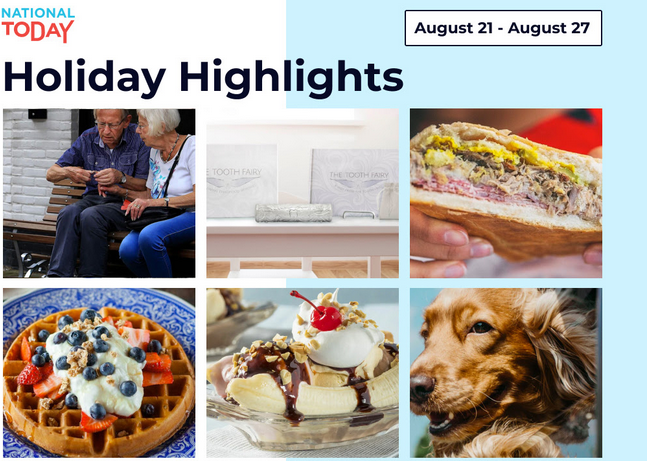 National Today Appreciating Senior Citizens, Cuban Sandwiches, Dogs. The Week Ahead Aug_2110