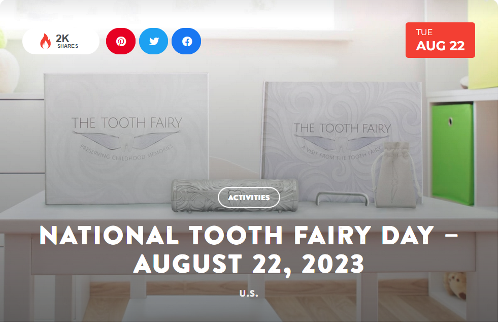 National Today Monday August 22 *National Tooth Fairy Day* Aug_2210