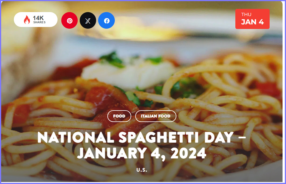 National Today January 4 2024 * National Spaghetti Day  * Jan_410