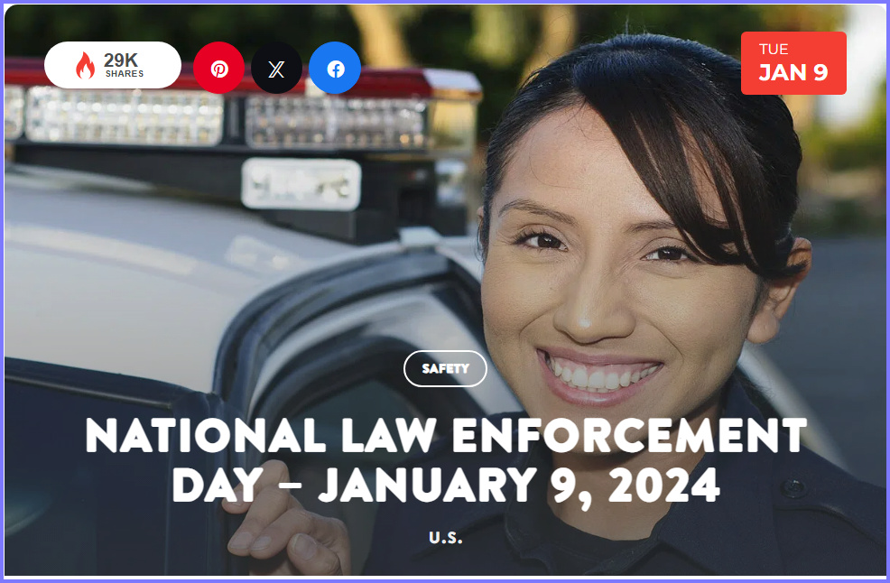 National Today January 9 2024 * National Law Enforcement Day * Jan_910