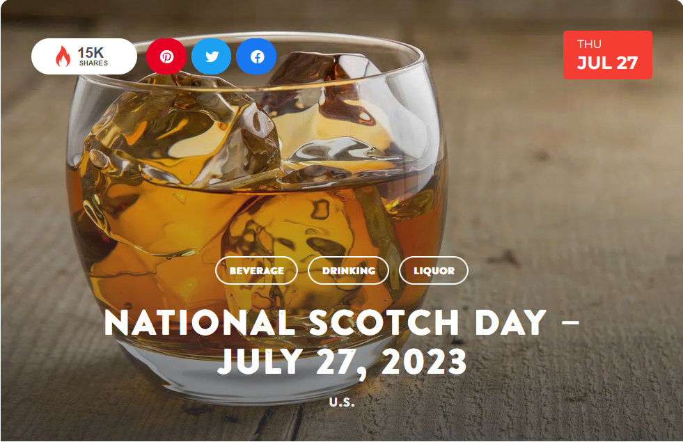 NATIONAL TODAY Thursday JULY 27 National Scotch Day July_218