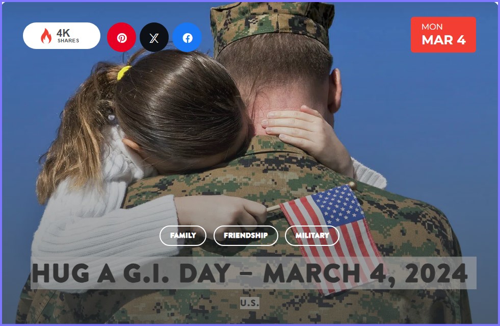 National Today * Hug a G.I. Day – March 4, 2024 U.S.  * Mar_410
